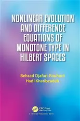 Book cover of Nonlinear Evolution and Difference Equations of Monotone Type in Hilbert Spaces by Unknown