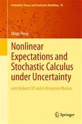Book cover of Nonlinear Expectations and Stochastic Calculus under Uncertainty by Unknown