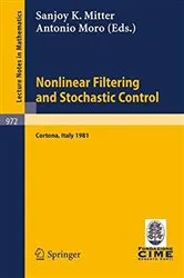 Book cover of Nonlinear Filtering and Stochastic Control by S.K. Mitter