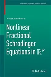 Book cover of Nonlinear Fractional Schrödinger Equations in R^N by Unknown