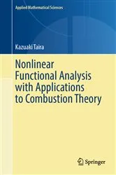 Book cover of Nonlinear Functional Analysis with Applications to Combustion Theory by Kazuaki Taira
