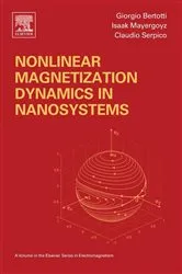 Book cover of Nonlinear Magnetization Dynamics in Nanosystems by Isaak D. Mayergoyz