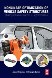 Book cover of Nonlinear Optimization of Vehicle Safety Structures by Jesper Christensen