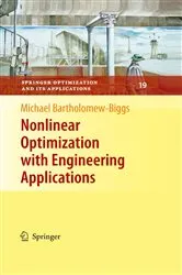 Book cover of Nonlinear Optimization with Engineering Applications by Michael Bartholomew-Biggs
