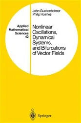 Book cover of Nonlinear Oscillations, Dynamical Systems, and Bifurcations of Vector Fields by Unknown