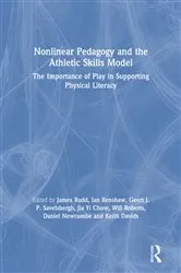 Book cover of Nonlinear Pedagogy and the Athletic Skills Model by James Rudd