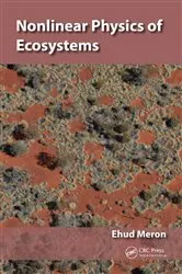Book cover of Nonlinear Physics of Ecosystems by Ehud Meron