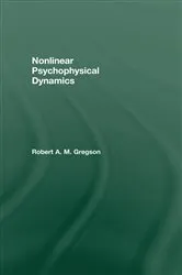 Book cover of Nonlinear Psychophysical Dynamics by Robert A.M. Gregson