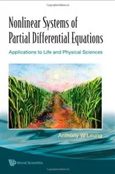 Book cover of Nonlinear Systems Of Partial Differential Equations: Applications To Life And Physical Sciences by Anthony W Leung