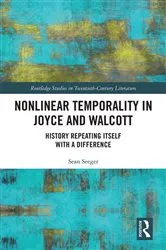 Book cover of Nonlinear Temporality in Joyce and Walcott by Sean Seeger