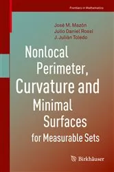 Book cover of Nonlocal Perimeter, Curvature and Minimal Surfaces for Measurable Sets by Unknown