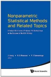 Book cover of Nonparametric Statistical Methods And Related Topics: A Festschrift In Honor Of Professor P K Bhattacharya On The Occasion Of His 80th Birthday by Francisco J Samaniego