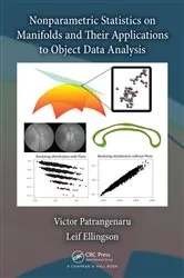 Book cover of Nonparametric Statistics on Manifolds and Their Applications to Object Data Analysis by Victor Patrangenaru