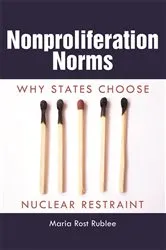 Book cover of Nonproliferation Norms by Maria Rost Rublee