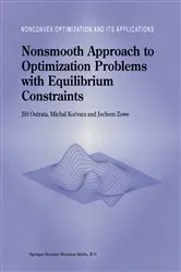 Book cover of Nonsmooth Approach to Optimization Problems with Equilibrium Constraints by Unknown