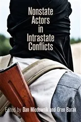 Book cover of Nonstate Actors in Intrastate Conflicts by Dan Miodownik