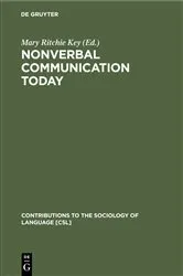 Book cover of Nonverbal Communication Today by Mary Ritchie Key