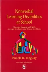 Book cover of Nonverbal Learning Disabilities at School by Pamela Tanguay