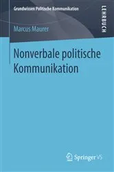 Book cover of Nonverbale politische Kommunikation by Marcus Maurer