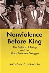 Book cover of Nonviolence before King by Unknown