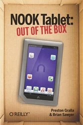 Book cover of NOOK Tablet: Out of the Box by Preston Gralla