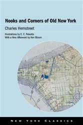 Book cover of Nooks and Corners of Old New York by Charles Hemstreet