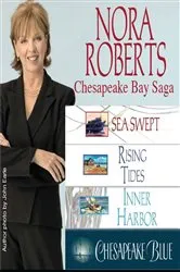 Book cover of Nora Roberts' The Chesapeake Bay Saga by Nora Roberts