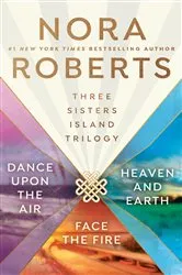 Book cover of Nora Roberts' The Three Sisters Island Trilogy by Nora Roberts