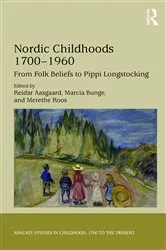 Book cover of Nordic Childhoods 1700�1960 by Reidar Aasgaard