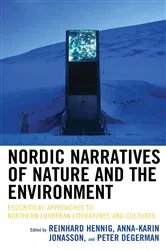 Book cover of Nordic Narratives of Nature and the Environment by Reinhard Hennig