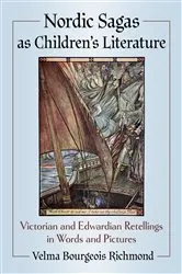 Book cover of Nordic Sagas as Children's Literature by Velma Bourgeois Richmond