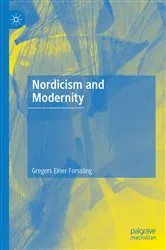 Book cover of Nordicism and Modernity by Gregers Einer Forssling