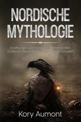 Book cover of NORDISCHE MYTHOLOGIE by Kory Aumont