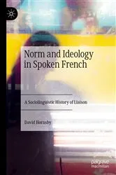 Book cover of Norm and Ideology in Spoken French by Unknown