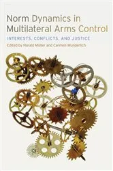 Book cover of Norm Dynamics in Multilateral Arms Control by Alexis Below