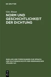 Book cover of Norm und Geschichtlichkeit der Dichtung by Götz Braun