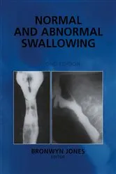 Book cover of Normal and Abnormal Swallowing (2nd ed.) by Bronwyn Jones