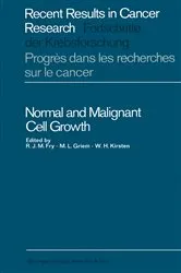 Book cover of Normal and Malignant Cell Growth by R.J. Fry