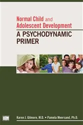 Book cover of Normal Child and Adolescent Development by Karen J. Gilmore