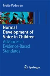 Book cover of Normal Development of Voice in Children by Mette Pedersen