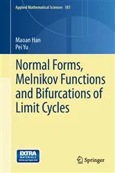 Book cover of Normal Forms, Melnikov Functions and Bifurcations of Limit Cycles by Maoan Han