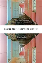 Book cover of Normal People Don't Live Like This by Unknown