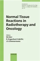 Book cover of Normal Tissue Reactions in Radiotherapy and Oncology by W. Dörr