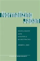Book cover of Normalizing Japan by Andrew L. Oros