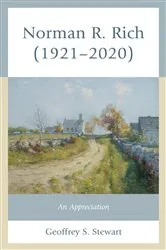 Book cover of Norman R. Rich (1921–2020) by Geoffrey S. Stewart