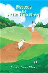 Book cover of Norman the Little Lost Sheep by Susan Owen Ward