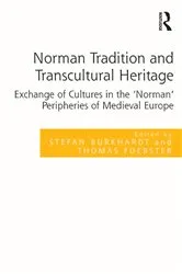 Book cover of Norman Tradition and Transcultural Heritage by Stefan Burkhardt