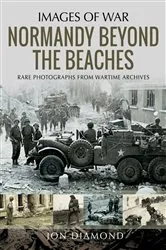 Book cover of Normandy Beyond The Beaches by Jon Diamond