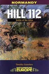 Book cover of Normandy: Hill 112 by Tim Saunders