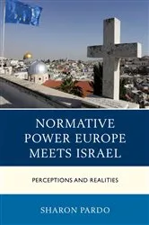 Book cover of Normative Power Europe Meets Israel by Sharon Pardo